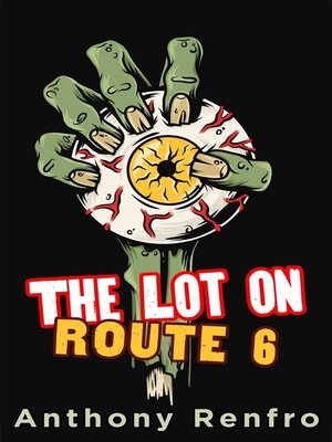 cover image of The Lot on Route 6